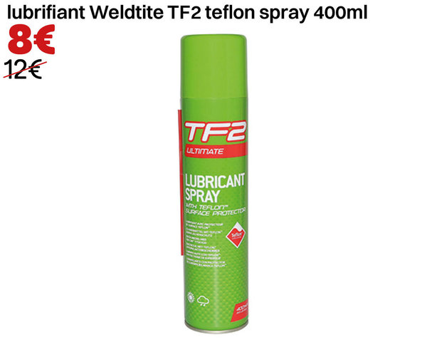 lubrifiant Weldtite TF2 teflon spray 400ml