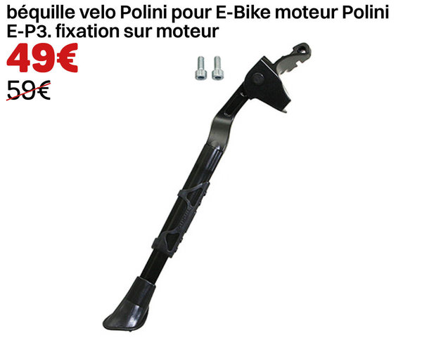 béquille velo Polini pour E-Bike moteur Polini E-P3. fixation sur moteur