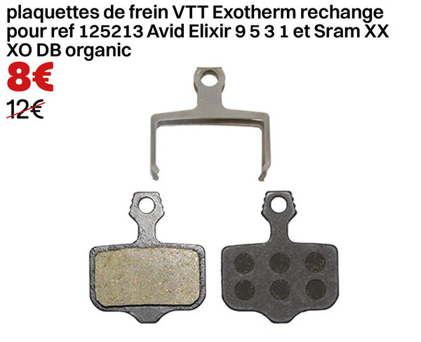 plaquettes de frein VTT Exotherm rechange pour ref 125213 Avid Elixir 9 5 3 1 et Sram XX XO DB organ